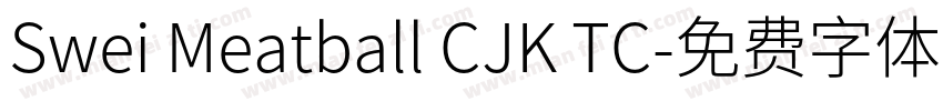 Swei Meatball CJK TC字体转换